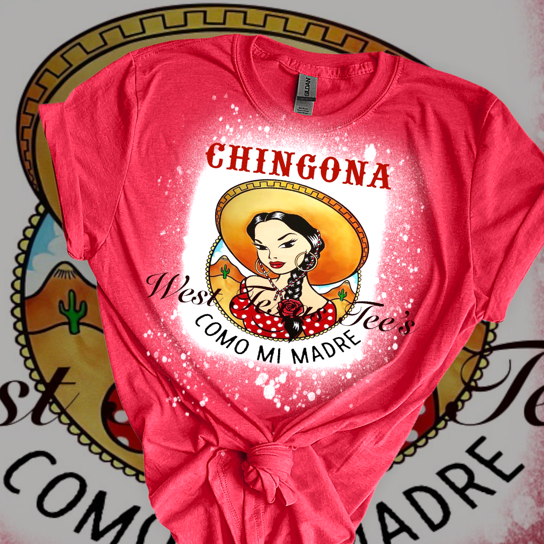 Chingona Como Mi Madre
