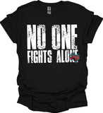 NO ONE FIGHTS ALONE