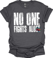 NO ONE FIGHTS ALONE