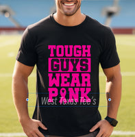 TOUGH GUYS WEAR PINK